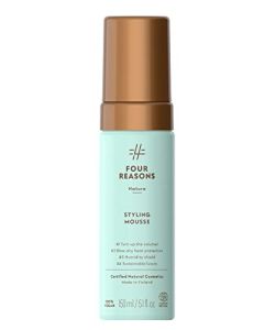 Natural Hair Mousse For Fine Hair - Thickening & Volumizing Mousse with Heat and Humidity Protection | Alcohol Free, Phthalate Free, Certified Organic, Vegan - Four Reasons Nature Styling Mousse 5.1 fl oz